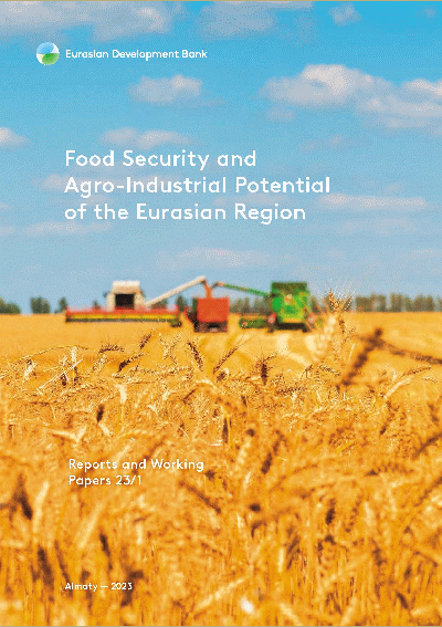 Food security and agro-industrial potential of the Eurasian region